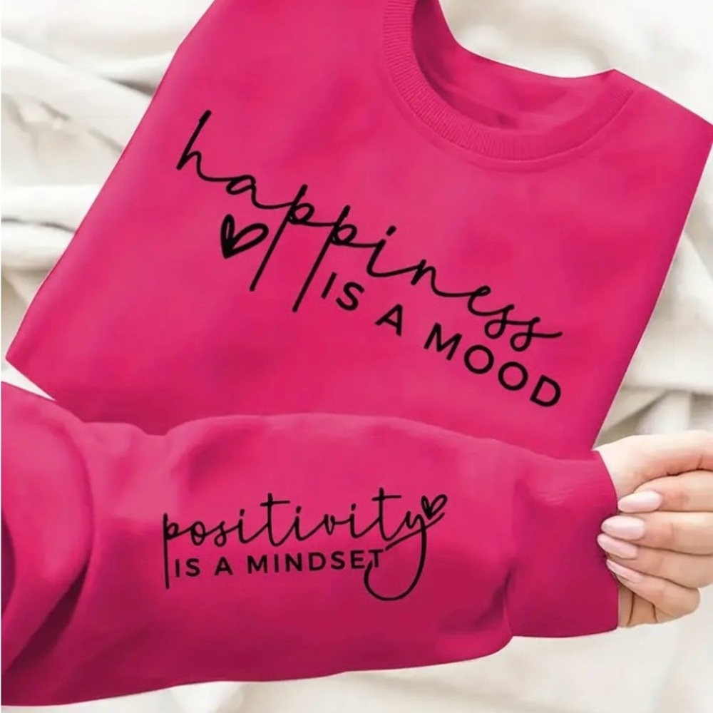 Lightweight Sweatshirt with inspirational saying “Happiness is a Mood…”